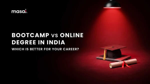 Bootcamp vs Online Degree in India (2026): Which Is Better for Your Career?