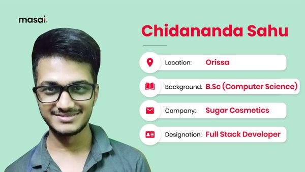 Chidananda Sahu - A Masai graduate now working at Sugar Cosmetics