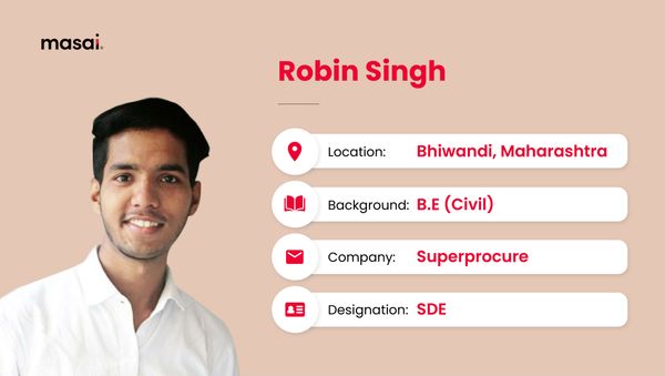 Robin Singh - A Masai graduate now working as SDE at SuperProcure