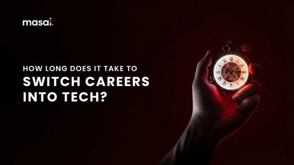 How Long Does It Take to Switch Careers Into Tech?