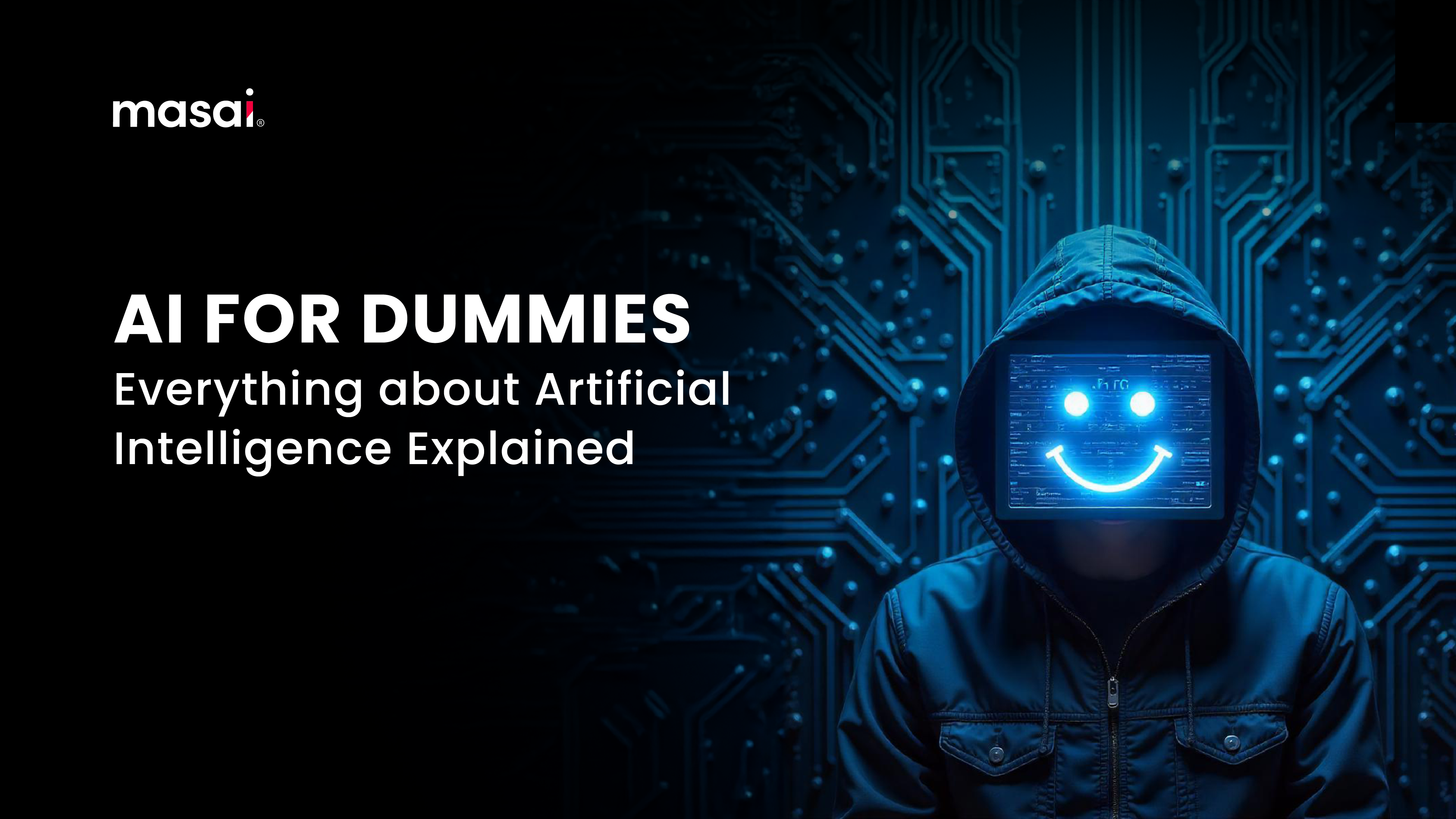 What is Artificial Intelligence? Everything in a nutshell