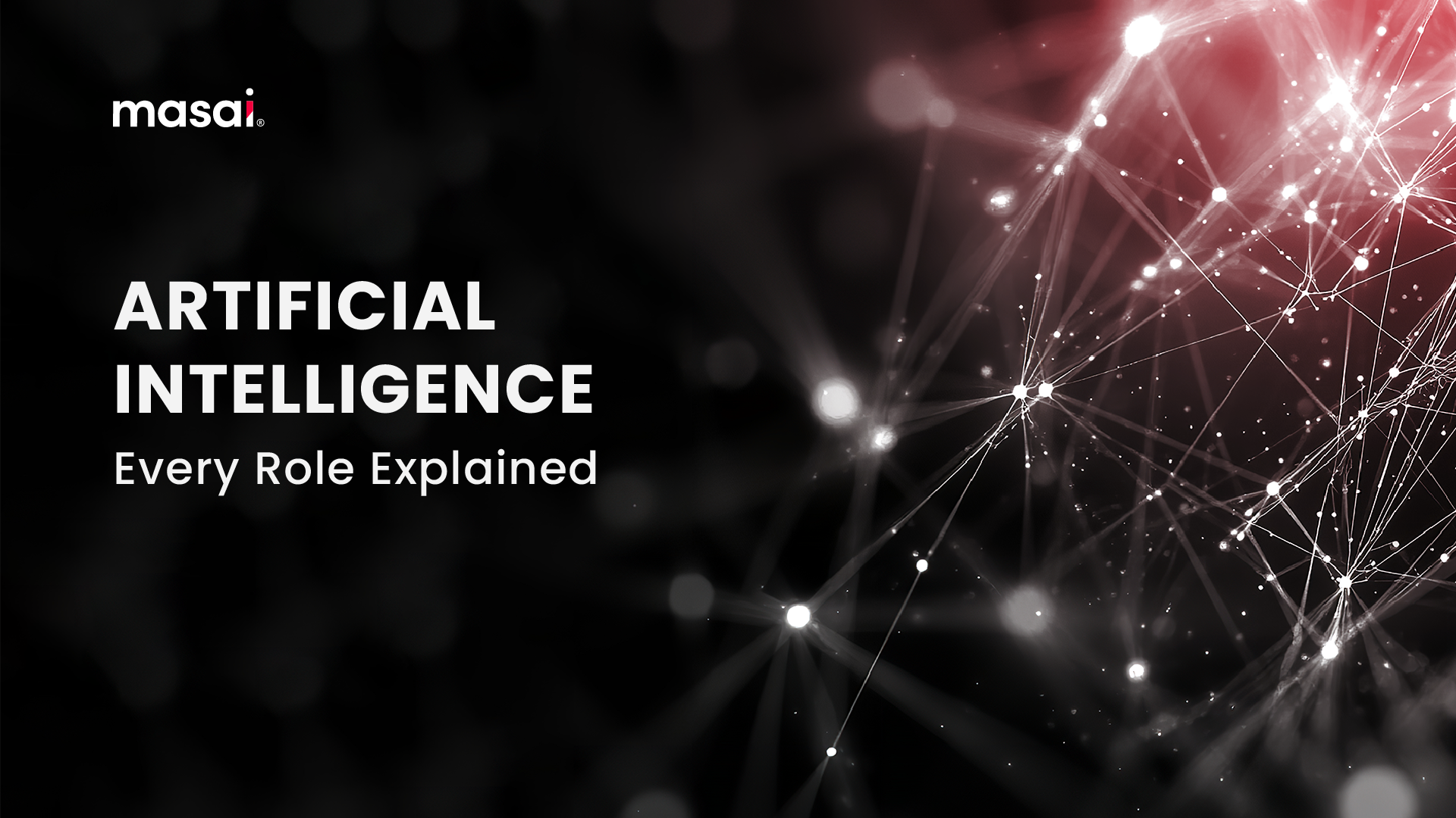 Artificial Intelligence - Every Role Explained