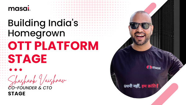 Building OTT platform Stage ft. Shashank Vaishnav