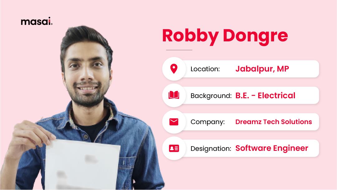 Robby made the big career switch at the age of 26.