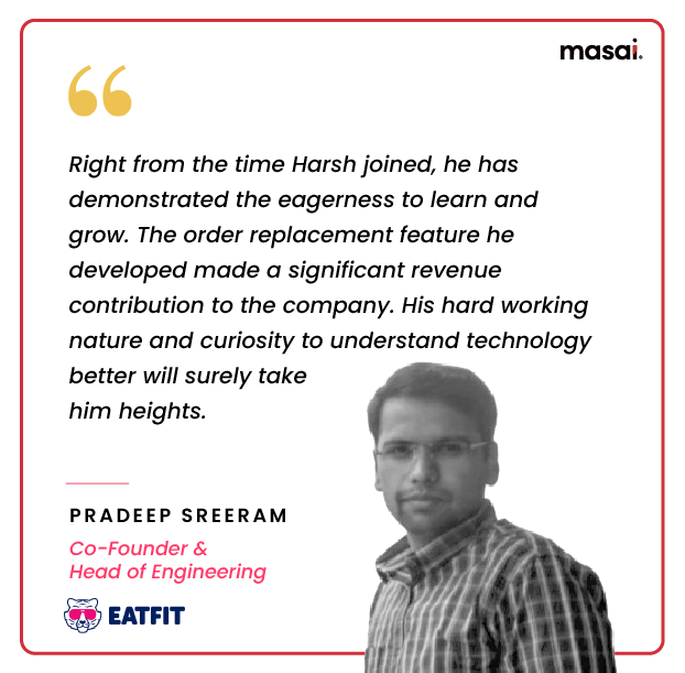 Testimonial by Pradeep(Co-Founder & Head of Engineering, EatFit) 